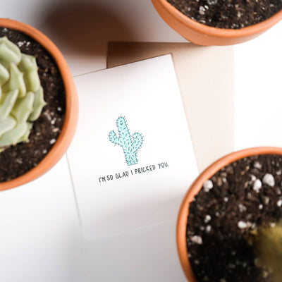 I'm So Glad I Pricked You | Anniversary Card