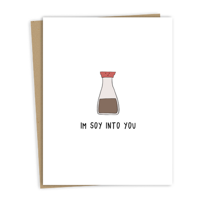 I'm Soy Into You | Anniversary, Valentine's Day Card