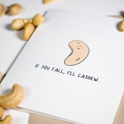 If You Fall, I'll Cashew | Friendship Card