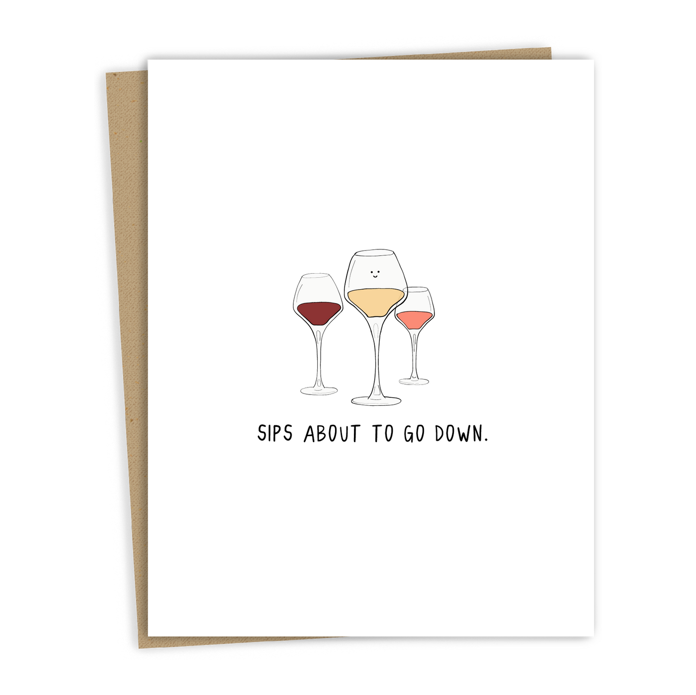 Sips About to Go Down | Birthday Card