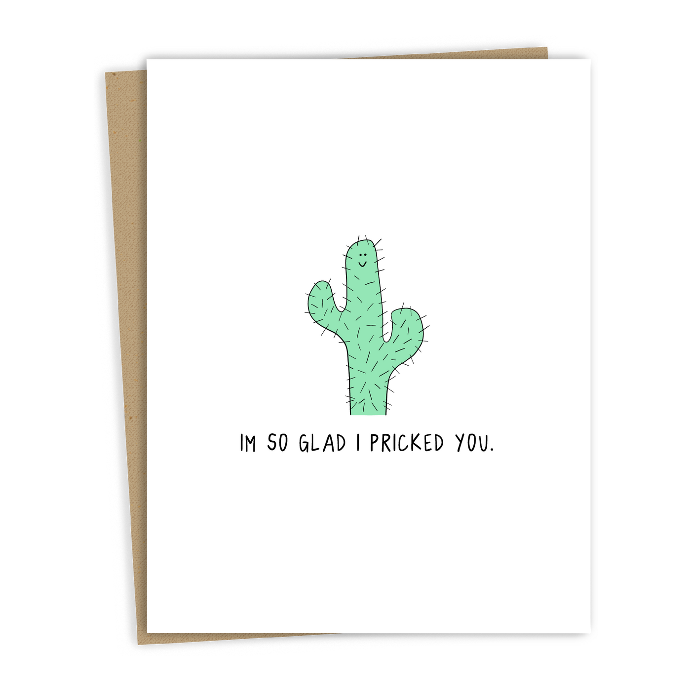 I'm So Glad I Pricked You | Anniversary Card